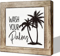 Wooden Box Sign for Bathroom Decor - Farmhouse Tabletop Washroom Decor, Tropical and Coastal Style - B6-68 Wash Your Palms Sign
